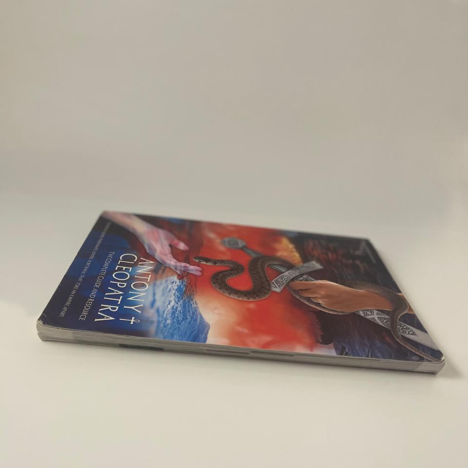 Antony and Cleopatra: The Complete Guide and Resource - The English Experience