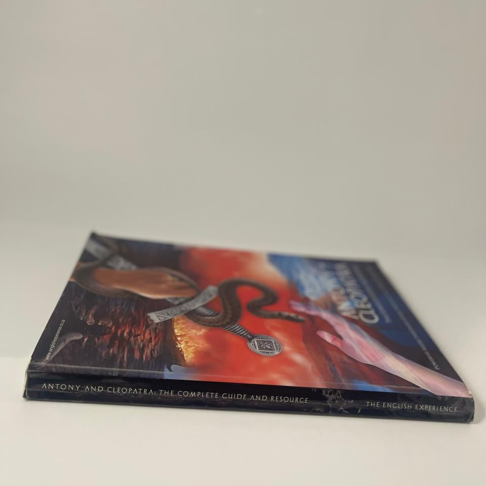 Antony and Cleopatra: The Complete Guide and Resource - The English Experience