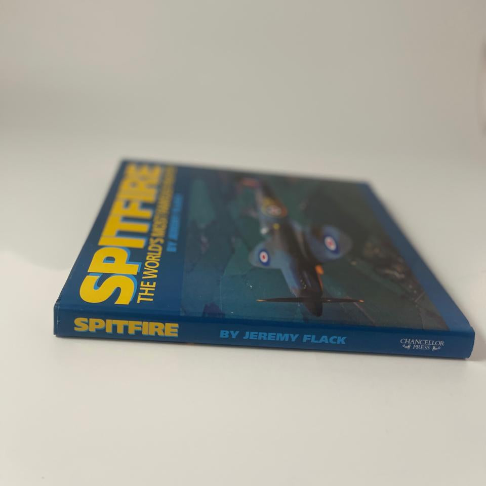 Spitfire: The World’s Most Famous Fighter - Jeremy Flack