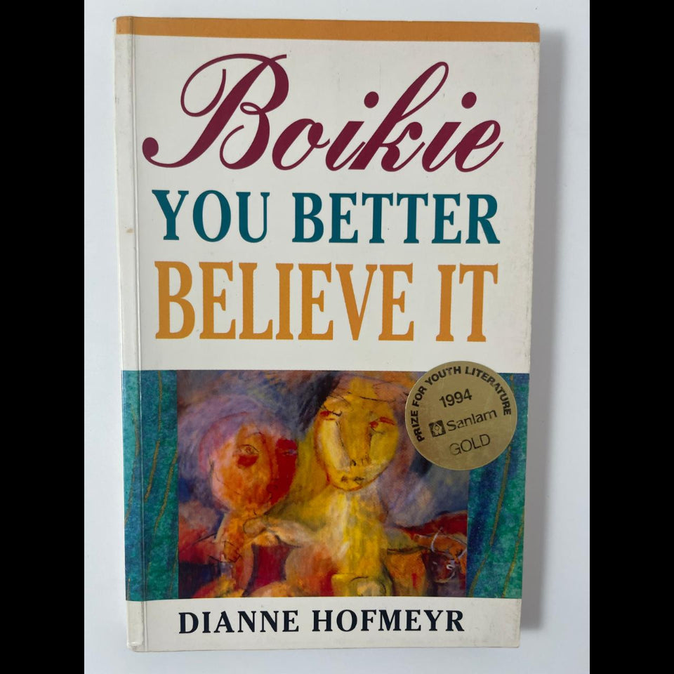 Boikie, You Better Believe It — Diane Hofmeyr