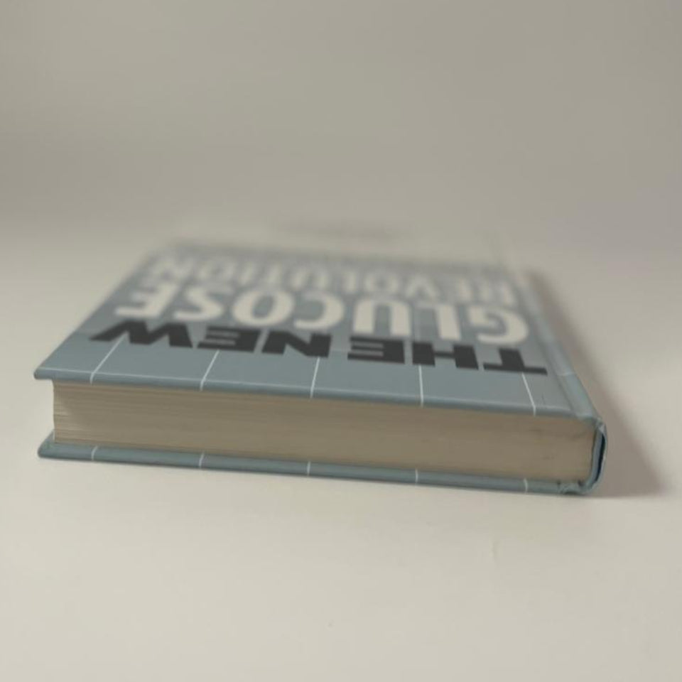 The New Glucose Revolution