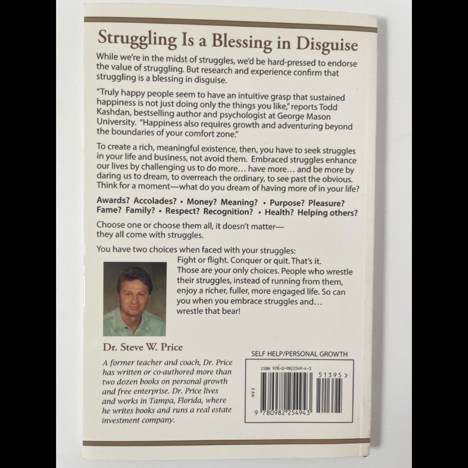 Wrestle That Bear — Dr. Steve W. Price