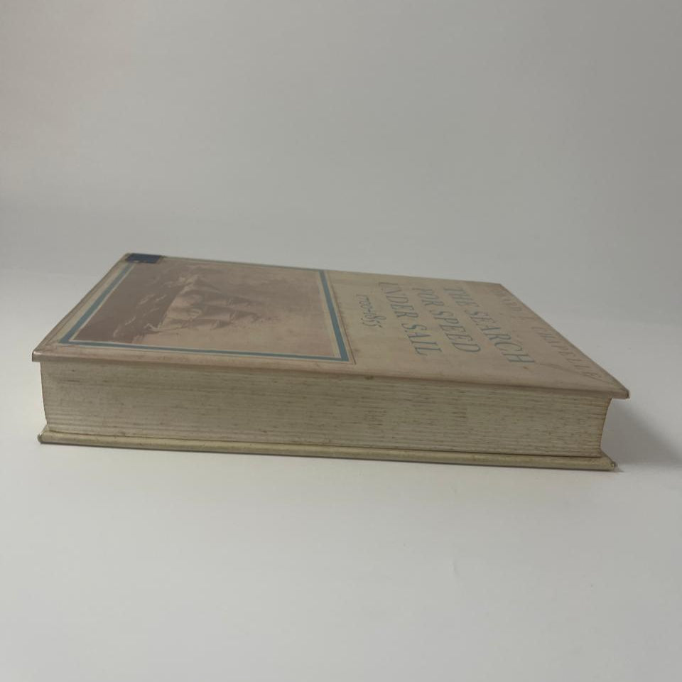 The Search for Speed Under Sail: 1700-1855 - Howard I. Chapelle