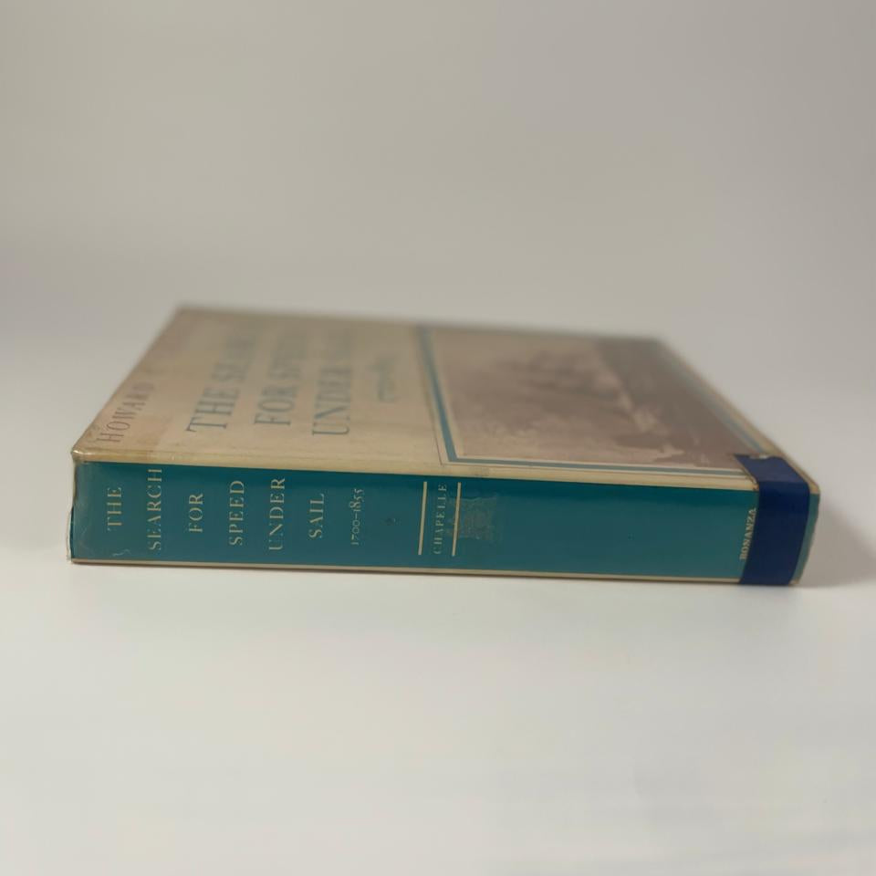 The Search for Speed Under Sail: 1700-1855 - Howard I. Chapelle