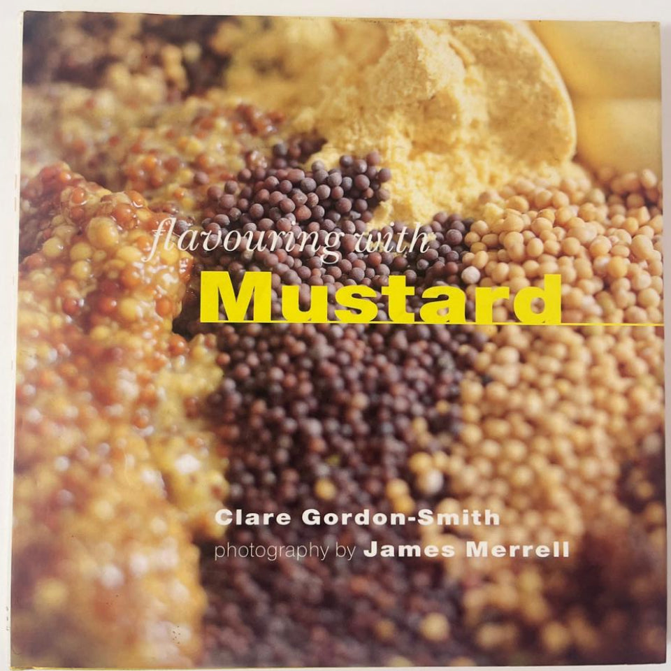 Flavouring with Mustard - Clare Gordon-Smith