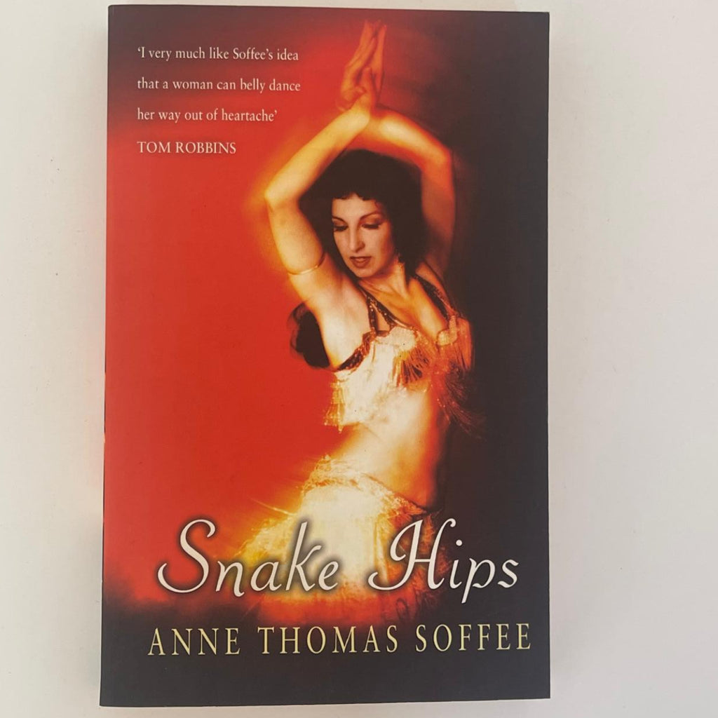 Snake Hips - Anne Thomas Soffee