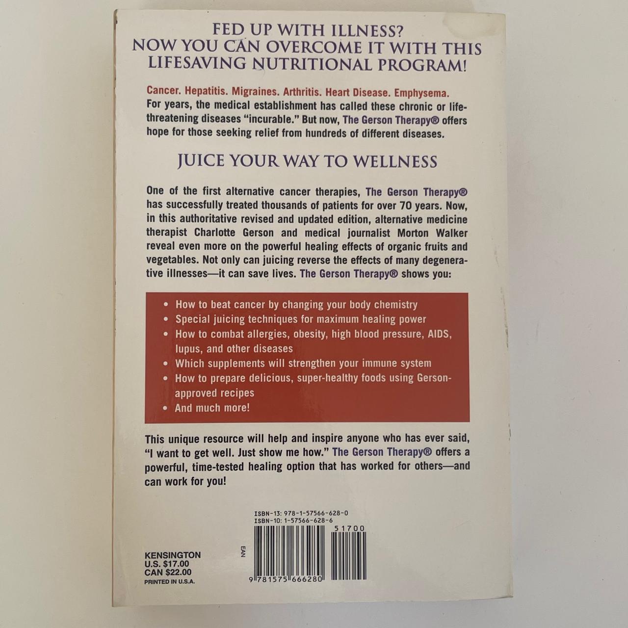 The Gerson Therapy: The Proven Nutritional Program for Cancer and Other Illnesses - Charlotte Gerson & Morton Walker