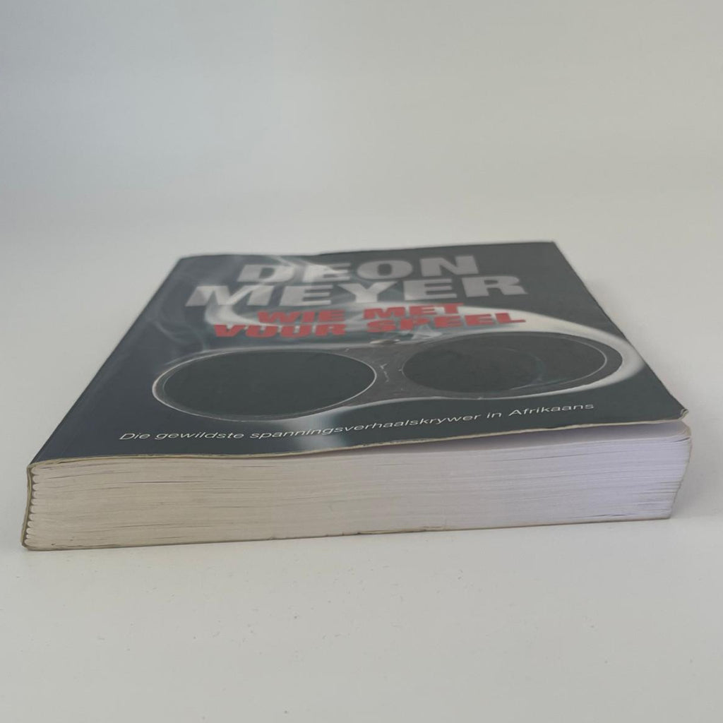 Wie met vuur speel - Deon Meyer