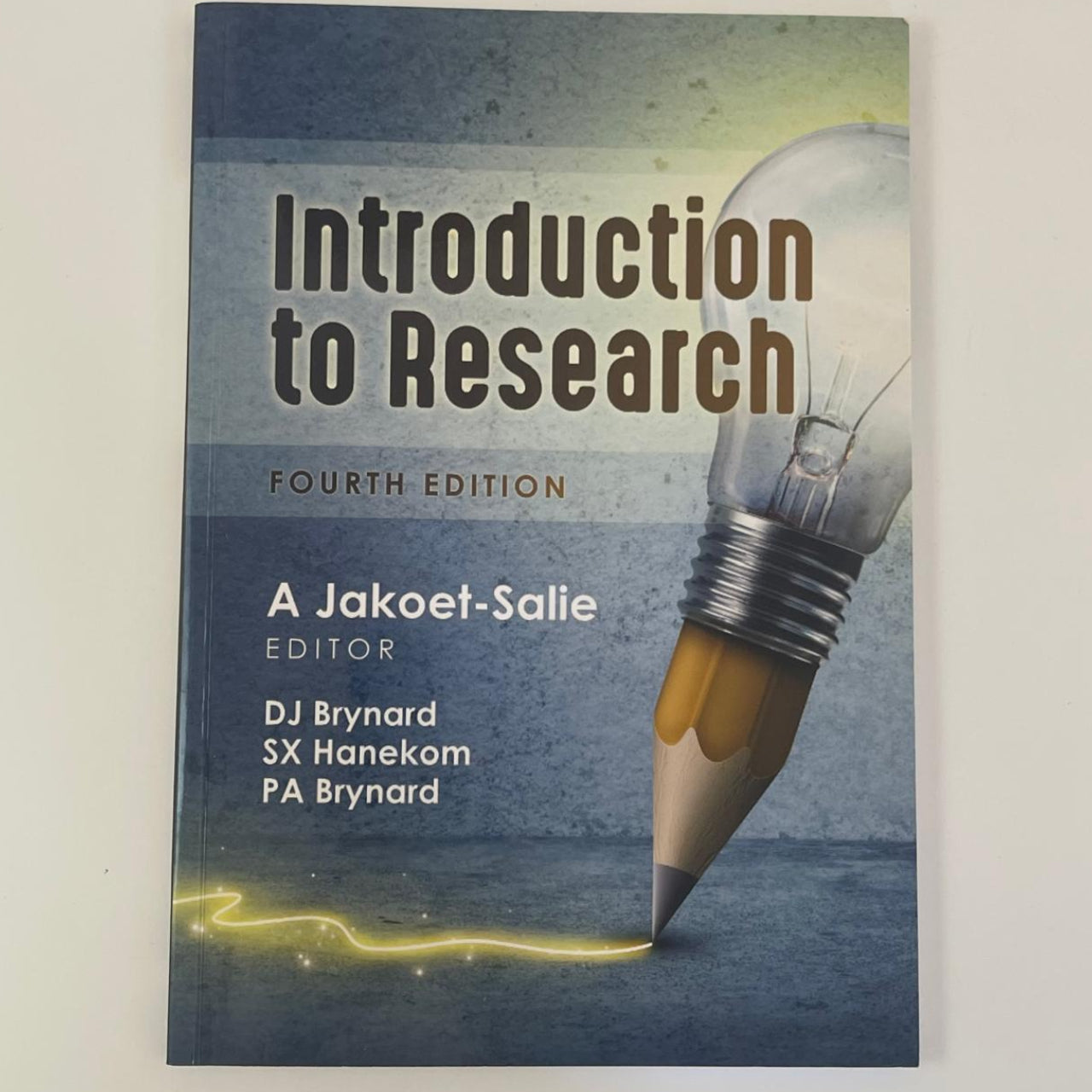 Introduction to Research (Fourth Edition) - A. Jakoet-Salie