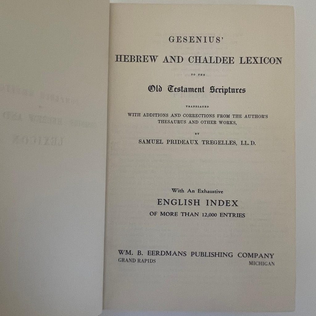 Gesenius’ Hebrew and Chaldee (Aramaic) Lexicon to the Old Testament Scriptures