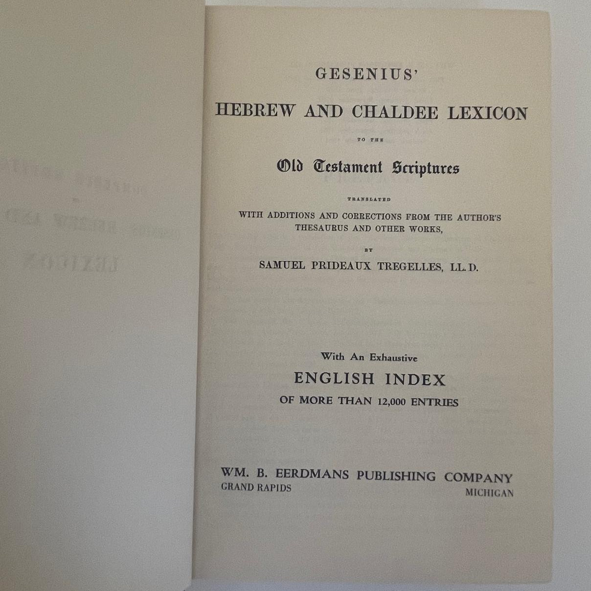 Gesenius’ Hebrew and Chaldee (Aramaic) Lexicon to the Old Testament Scriptures