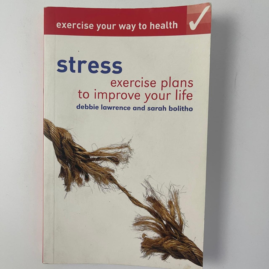 Stress - Debbie Lawrence & Sarah Bolitho