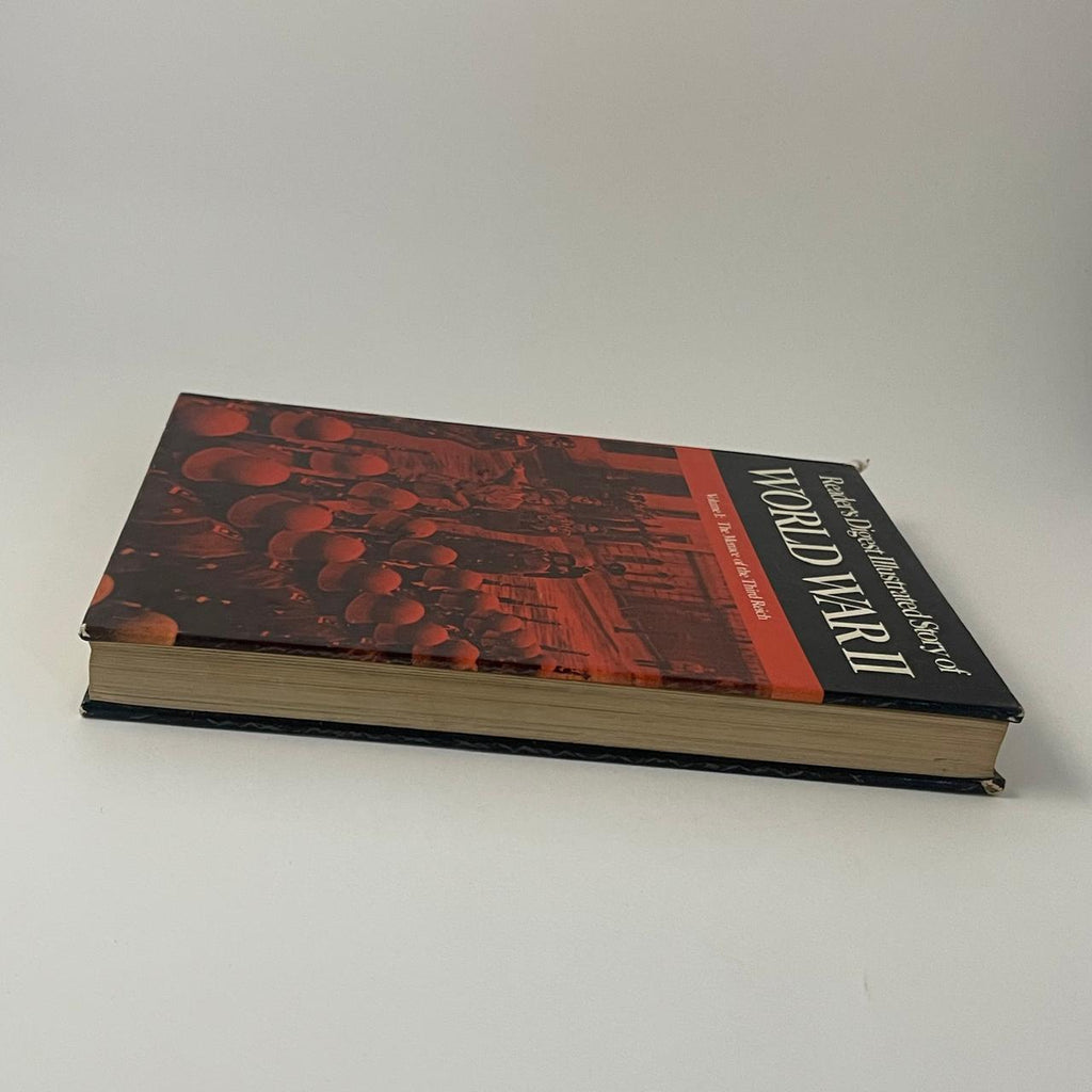Reader’s Digest Illustrated Story of World War II – Volume 1: The Menace of the Third Reich