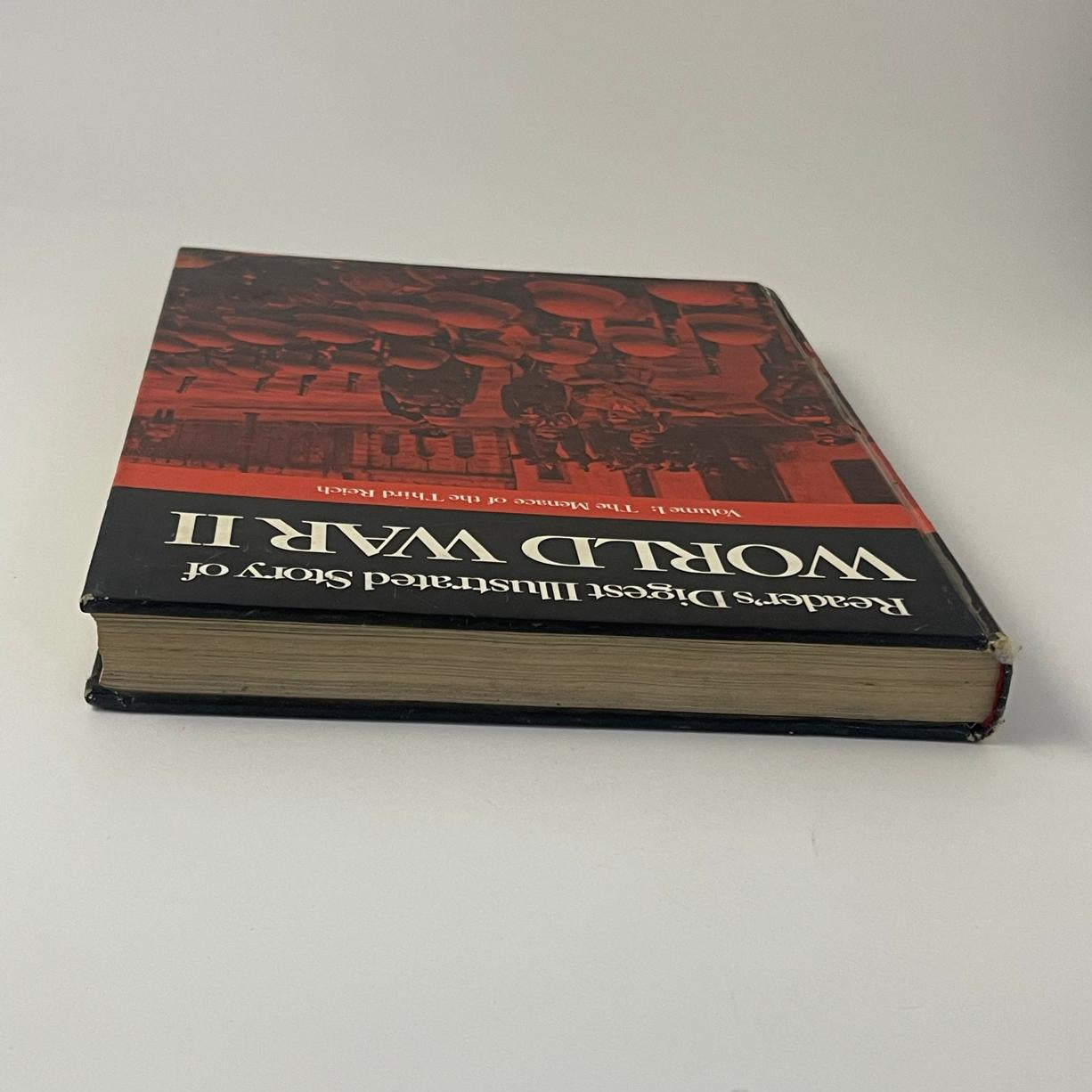 Reader’s Digest Illustrated Story of World War II – Volume 1: The Menace of the Third Reich