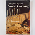Complete Guide to Wood Carving - E. J. Tangerman