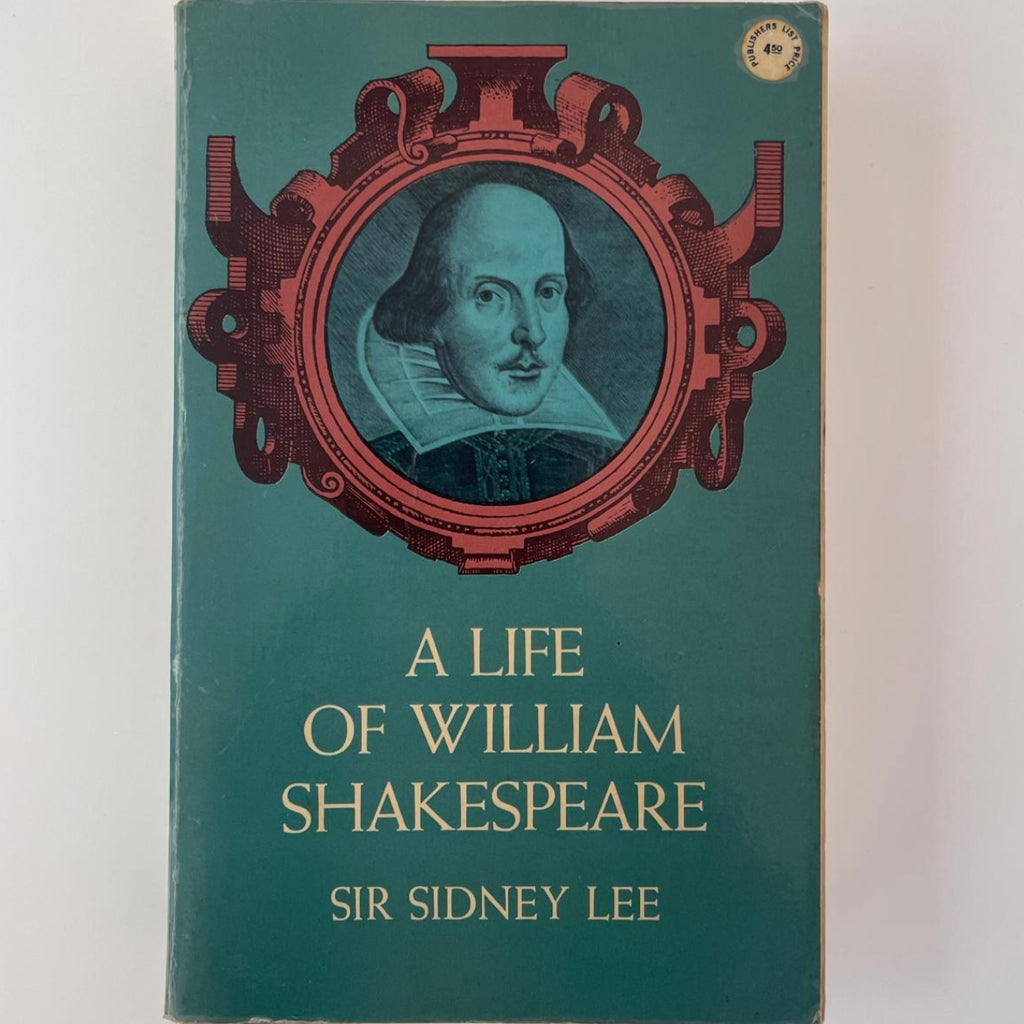 A Life of William Shakespeare - Sidney Lee