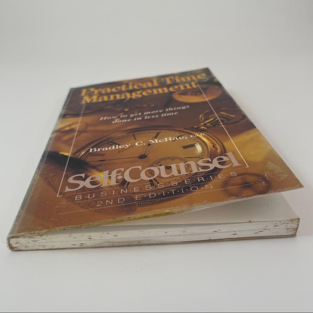 Practical Time Management - Bradley C. McRae