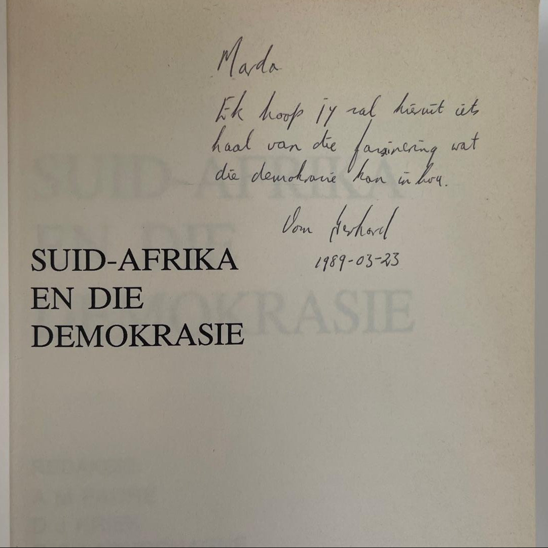 Suid-Afrika en die Demokrasie - AM Faure, DJ Kriek, GS Labuschagne, A du P Louw, J Venter