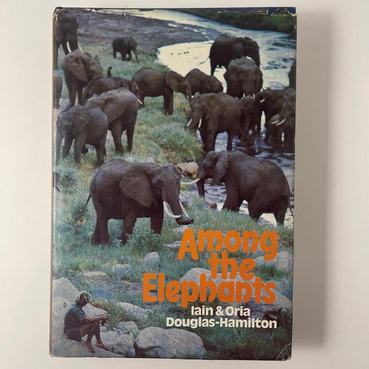 Among the Elephants - Iain Douglas‑Hamilton & Oria Douglas‑Hamilton