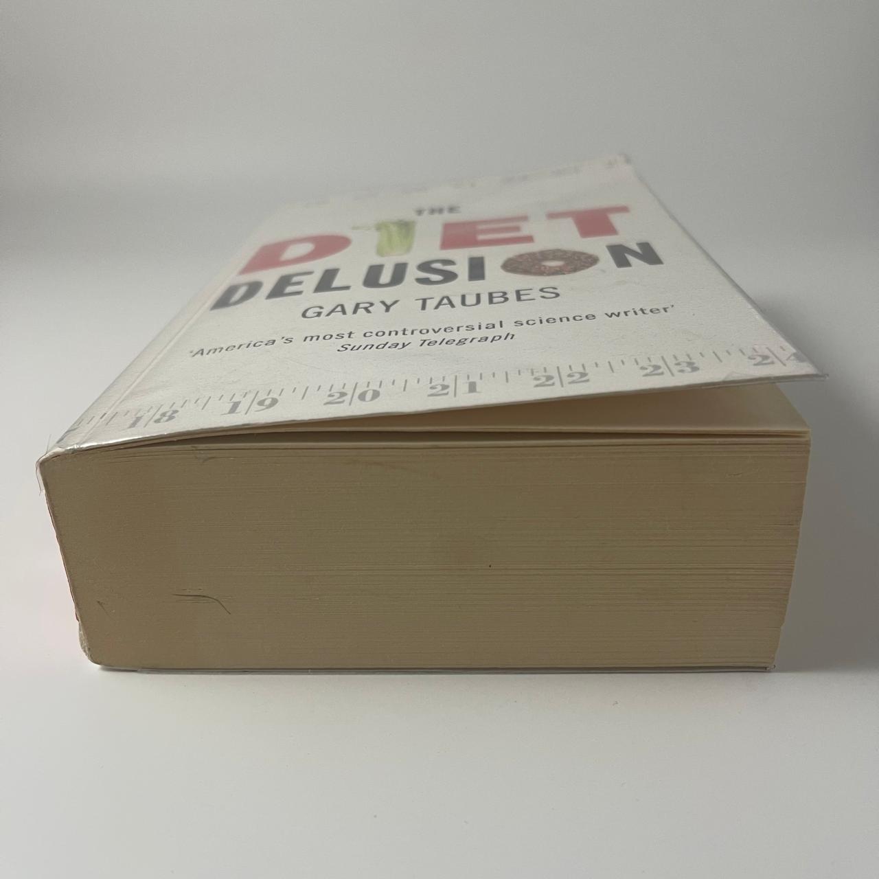 The Diet Delusion - Gary Taubes