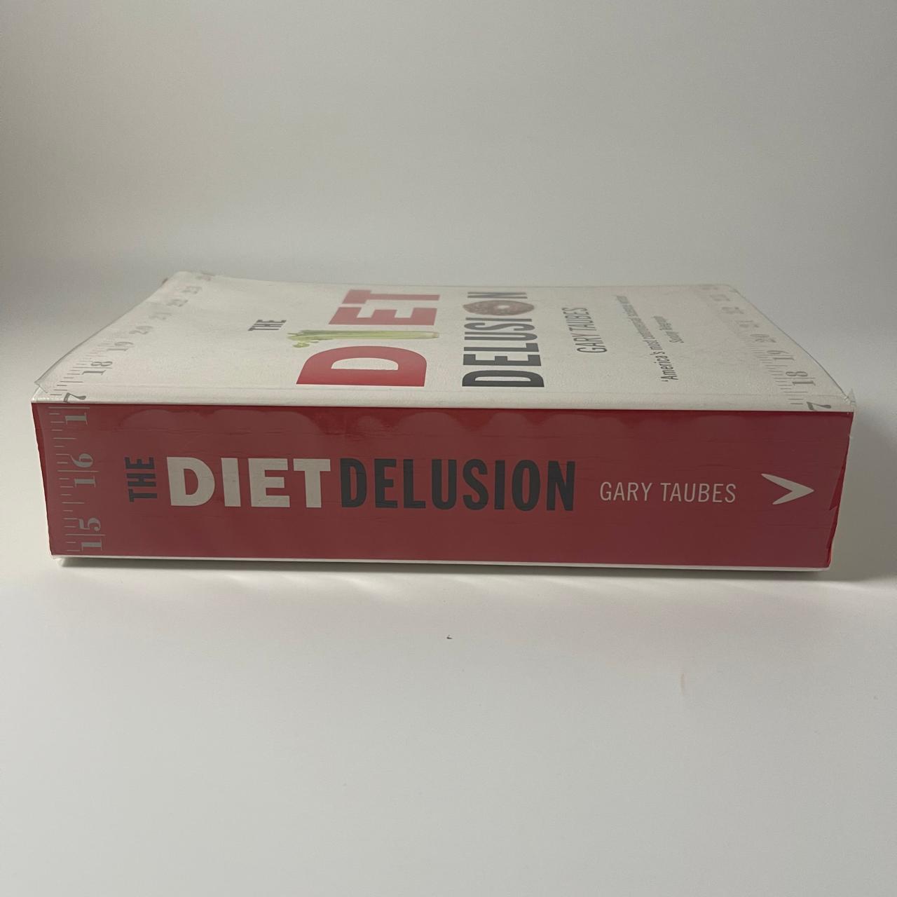 The Diet Delusion - Gary Taubes