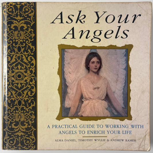 Ask Your Angels - Alma Daniel, Timothy Wyllie & Andrew Ramer