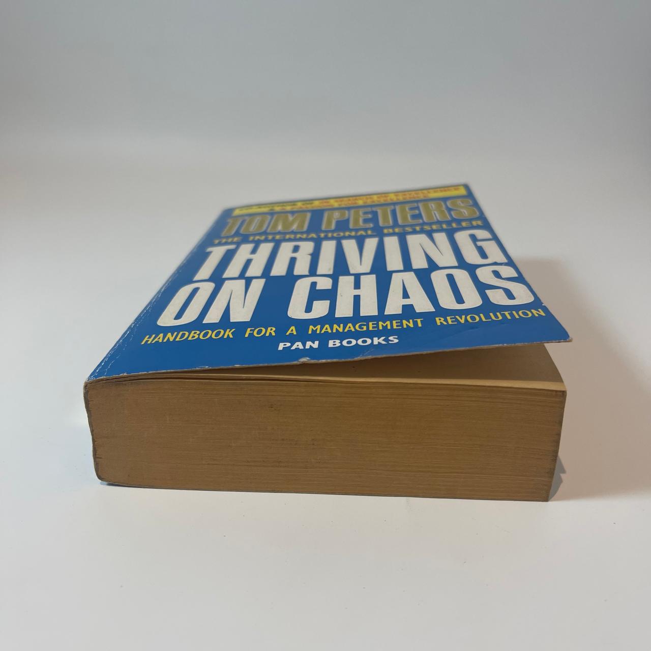 Thriving on Chaos: Handbook for a Management Revolution — Tom Peters