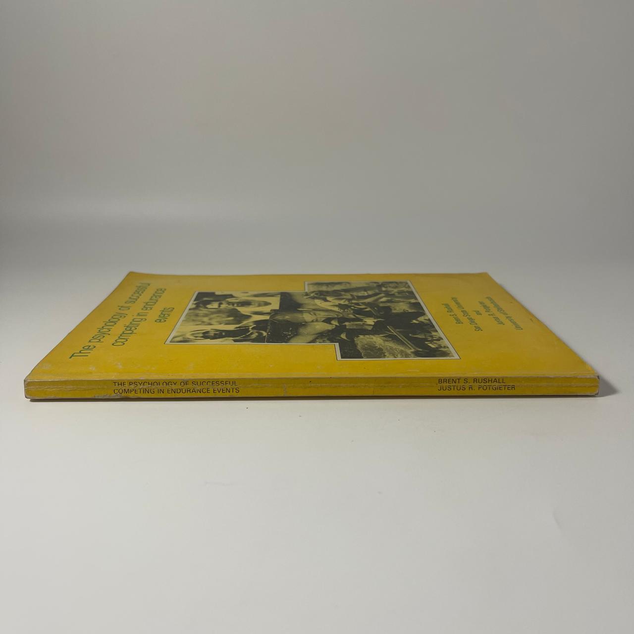 The Psychology of Successful Competing in Endurance Events — Brent S. Rushall & J. R. Potgieter