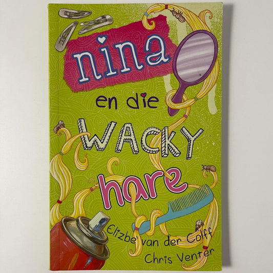 Nina en die wacky hare - Elizbè van der Colff