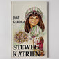 Stewel-Katrien - Jane Gardam