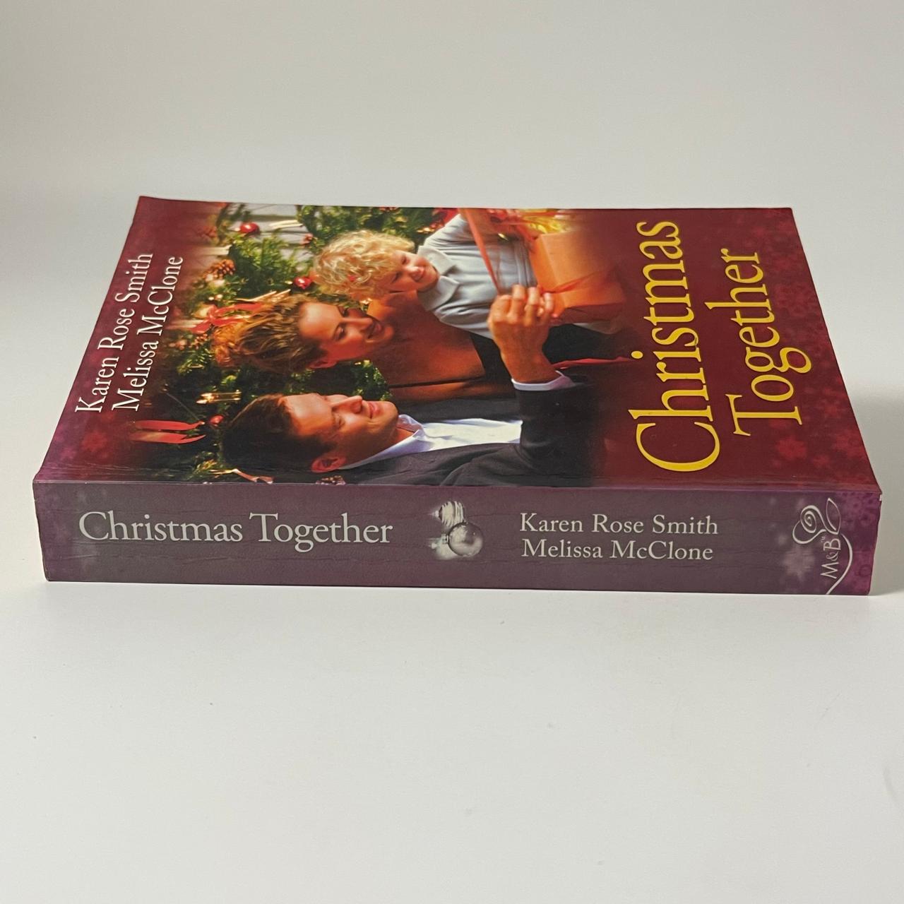 Christmas Together (Mills & Boon) - Karen Rose Smith & Melissa McClone