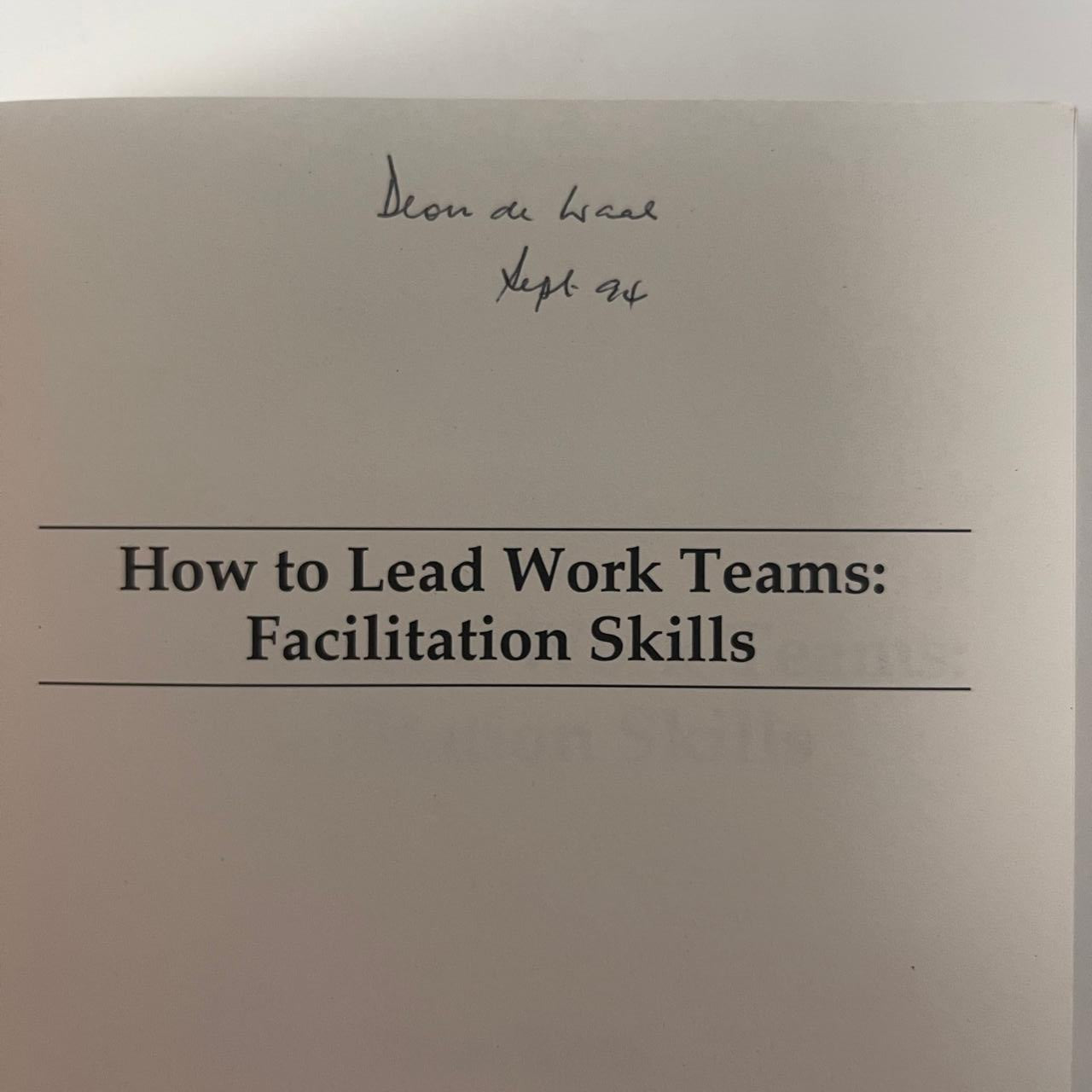 How to Lead Work Teams: Facilitation Skills — Fran Rees
