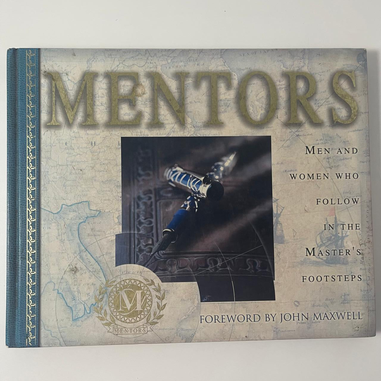 Mentors: Men and Women Who Follow in the Master’s Footsteps