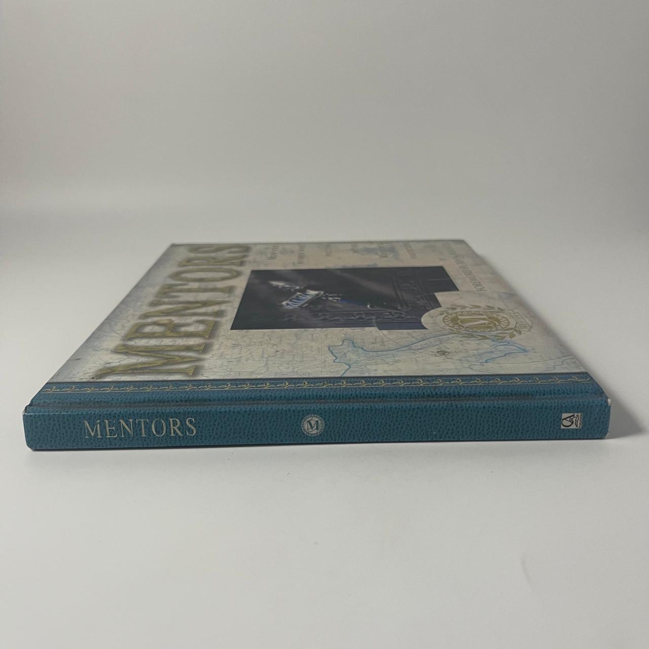 Mentors: Men and Women Who Follow in the Master’s Footsteps