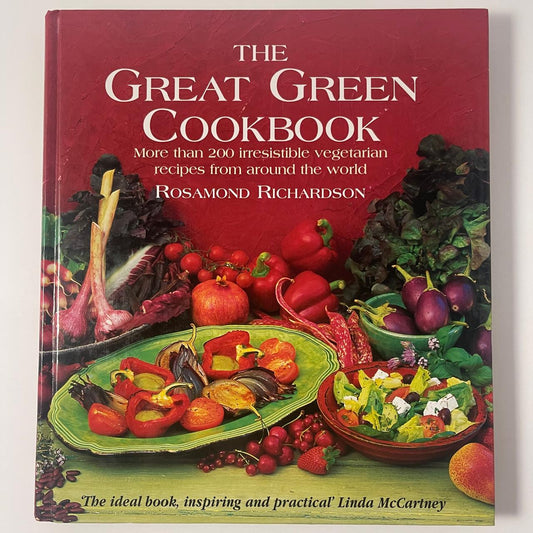 The Great Green Cookbook — Rosamond Richardson
