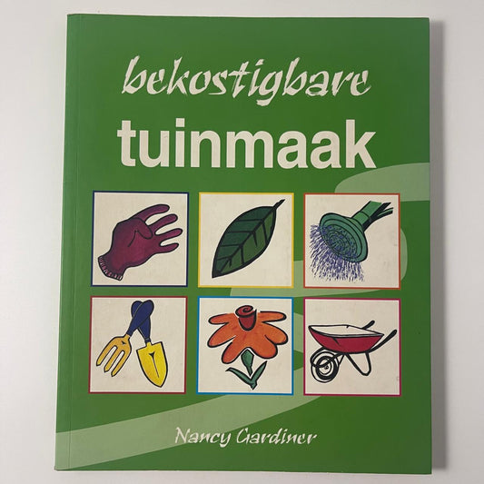 Bekostigbare Tuinmaak — Nancy Gardiner