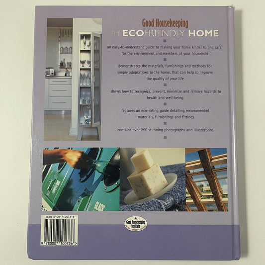 Good Housekeeping: The Ecofriendly Home – Fresh Ideas for a Healthy Home -