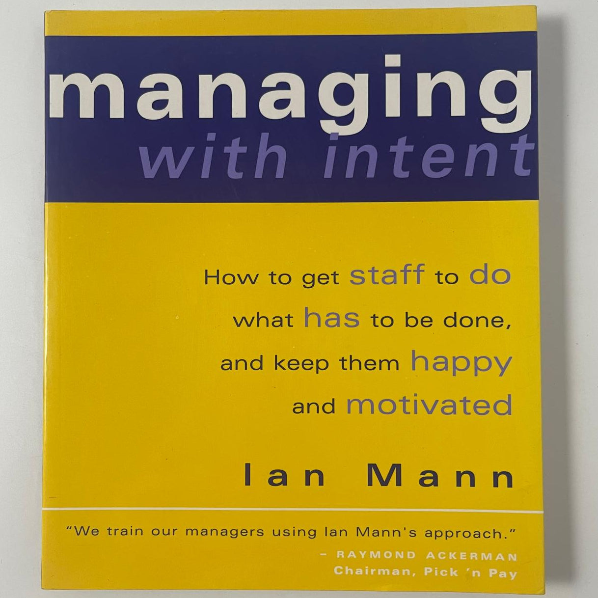 Managing with Intent - Ian Mann