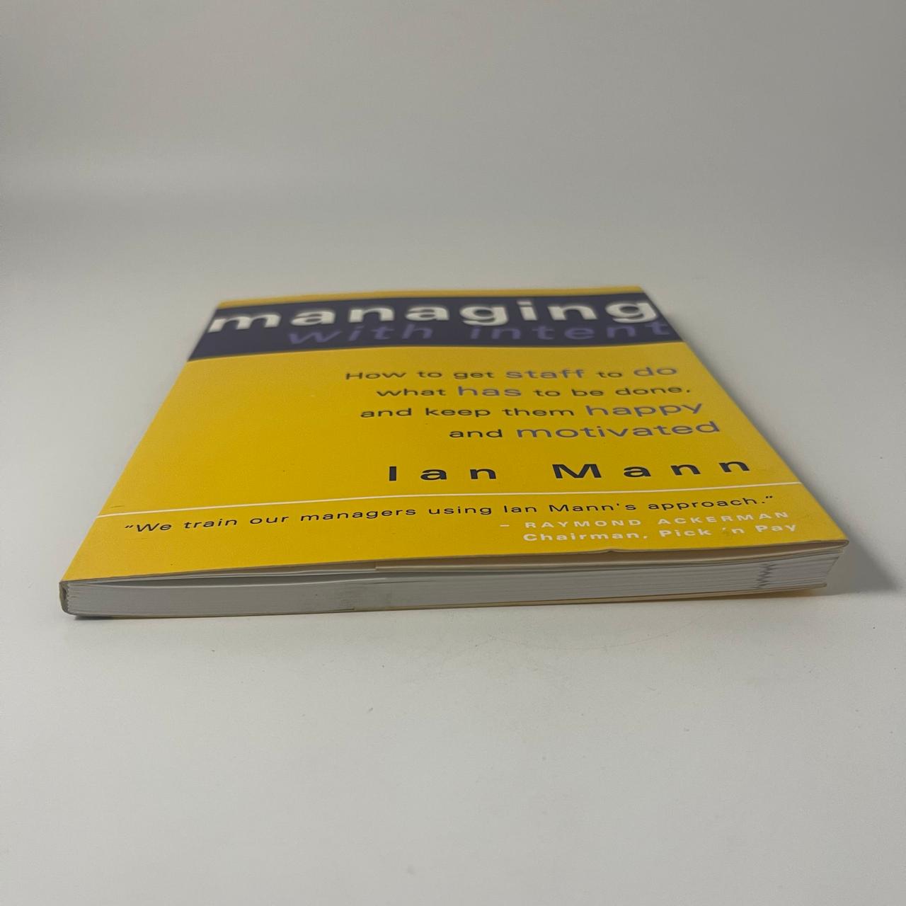 Managing with Intent - Ian Mann