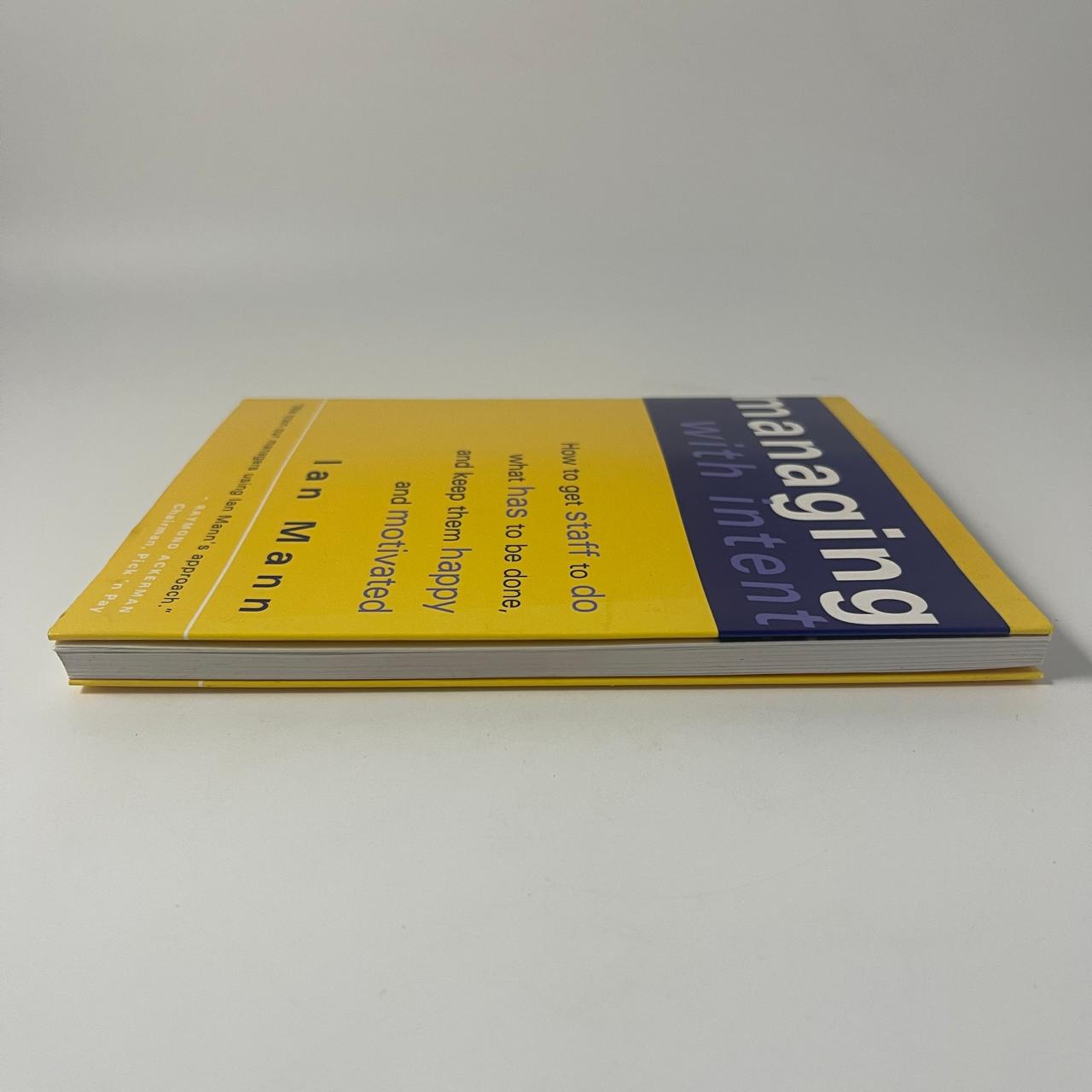 Managing with Intent - Ian Mann