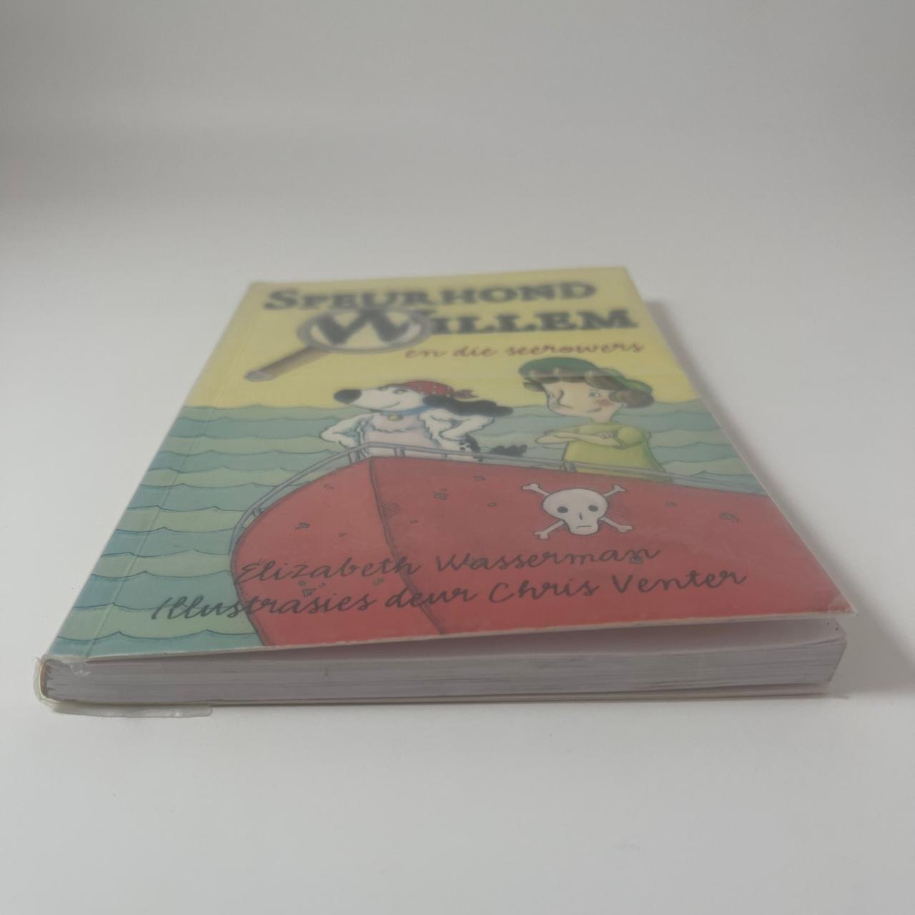Speurhond Willem en die Seerowers - Elizabeth Wasserman
