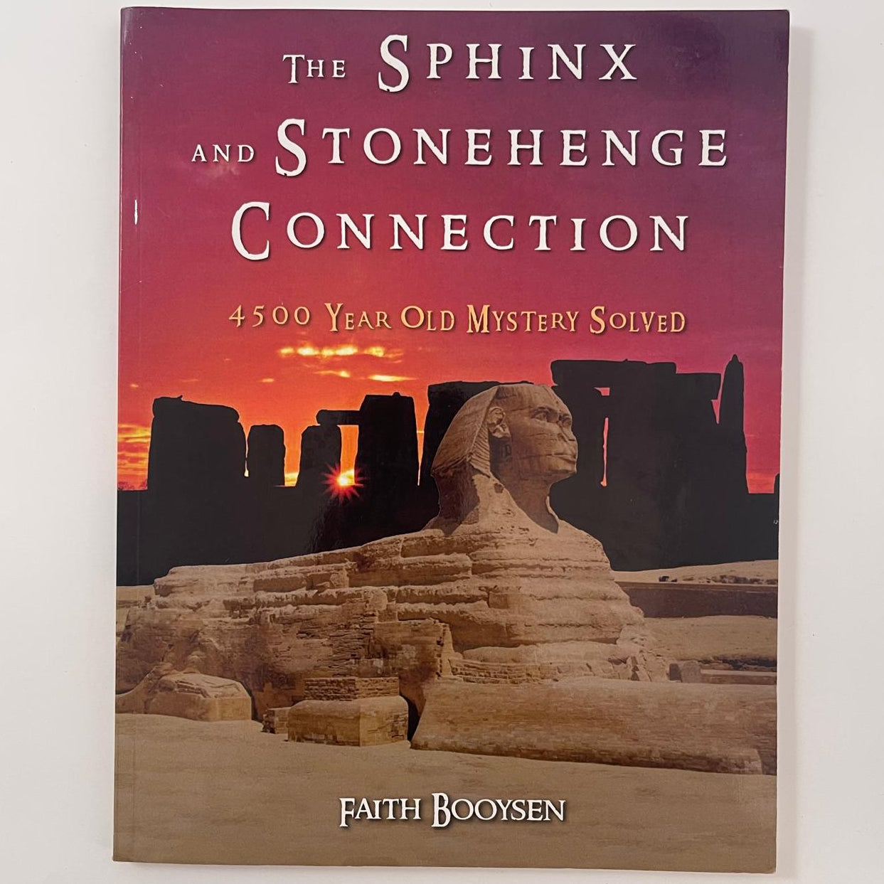 The Sphinx and Stonehenge Connection - Faith Booysen