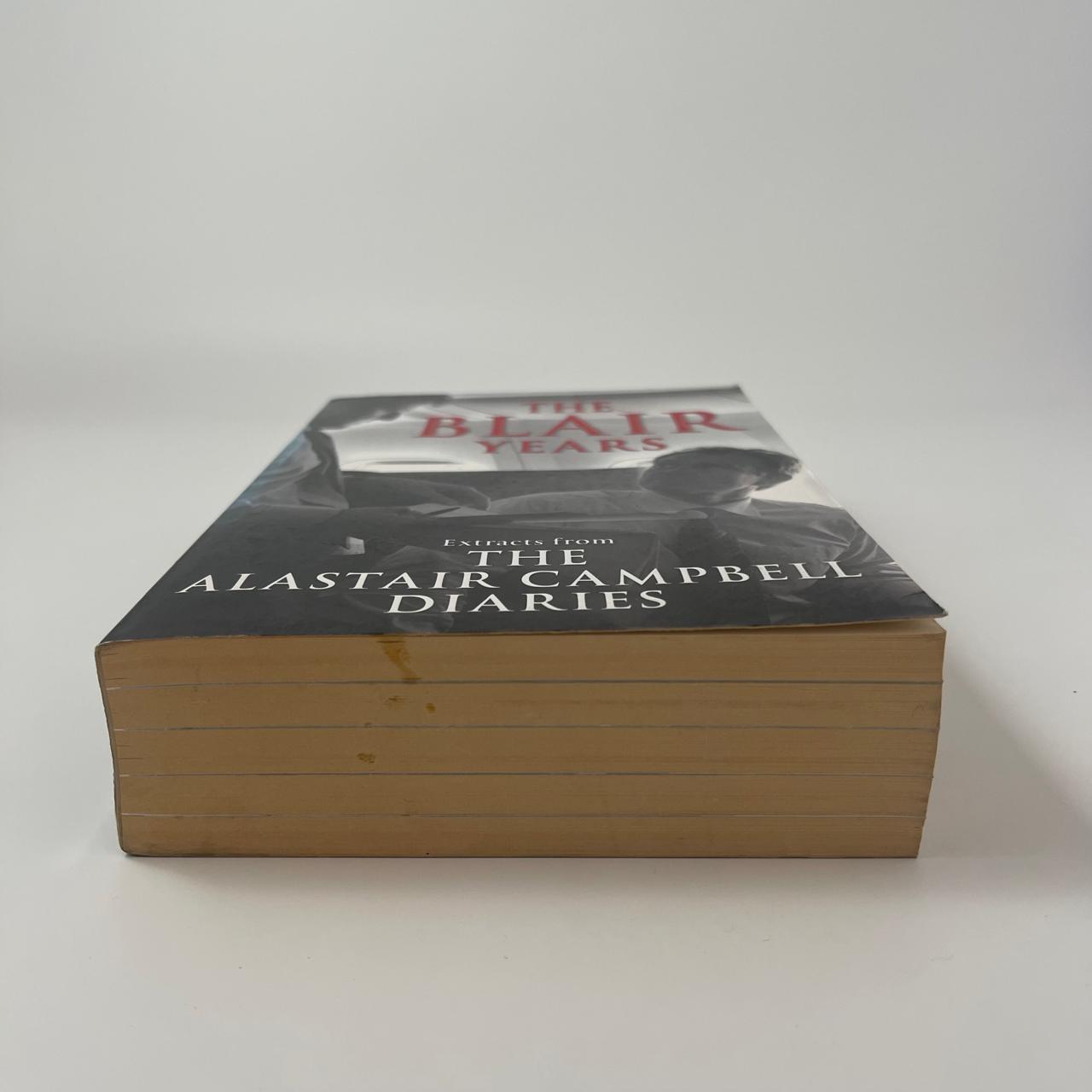 The Blair Years: Extracts from the Alastair Campbell Diaries - Alastair Campbell