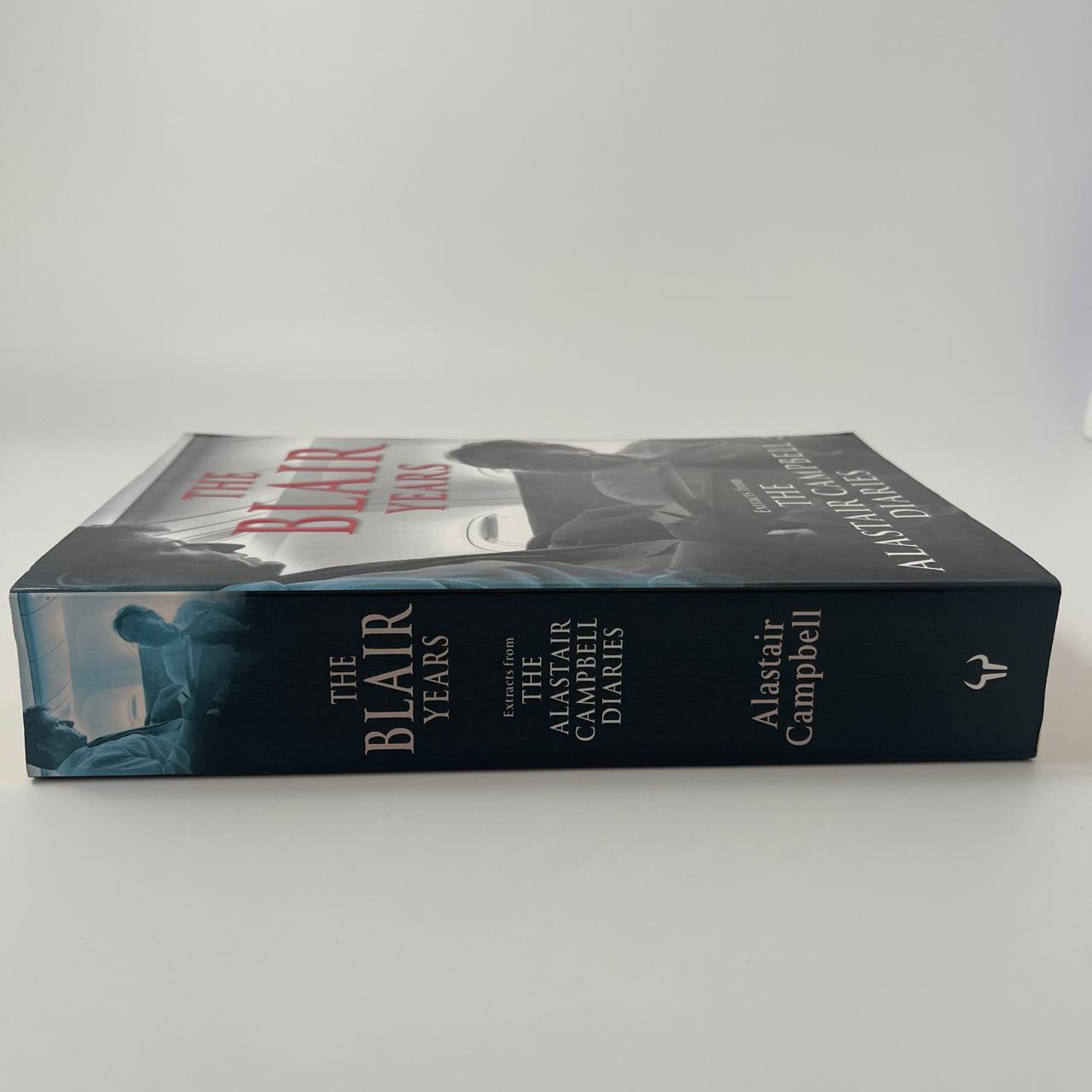 The Blair Years: Extracts from the Alastair Campbell Diaries - Alastair Campbell