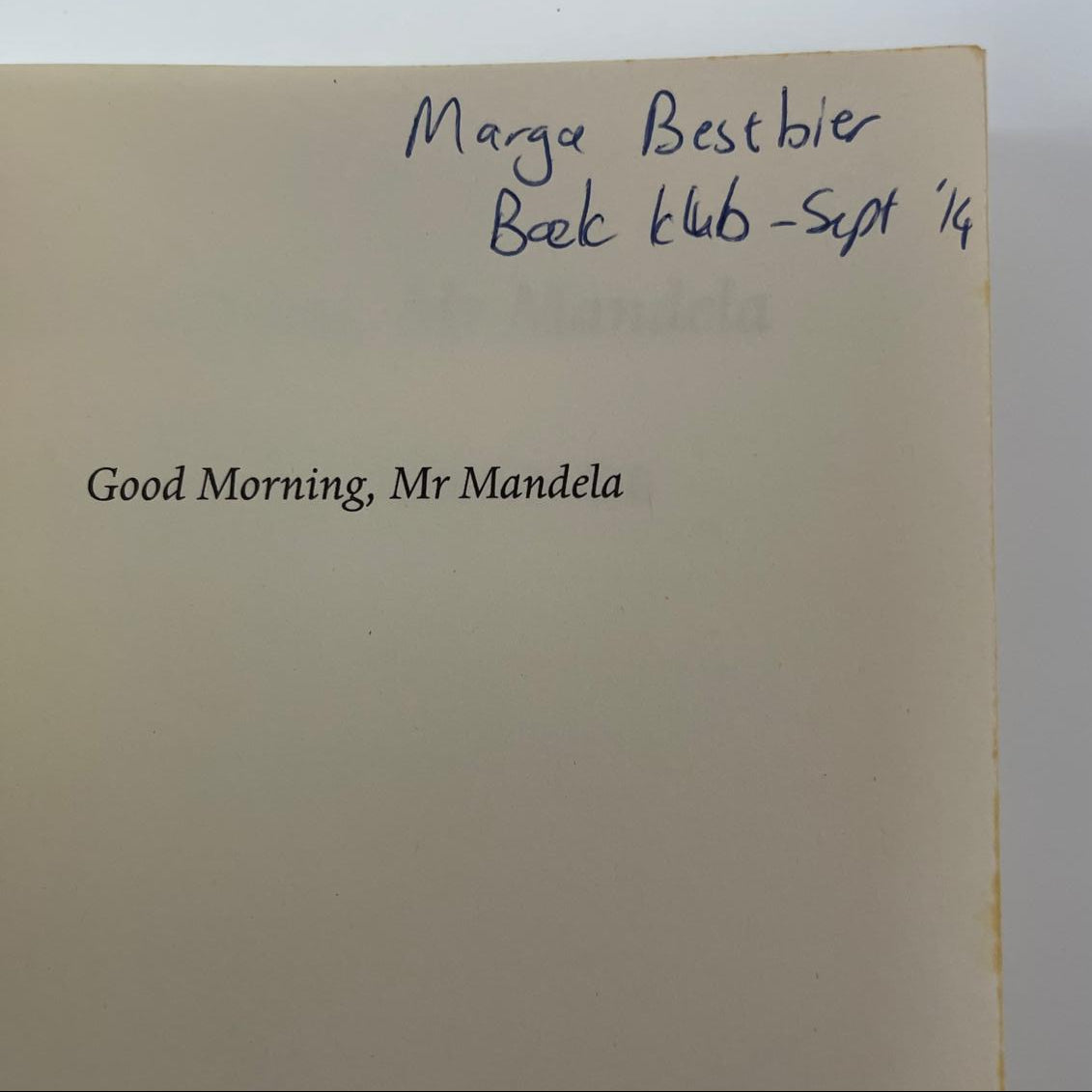 Good Morning, Mr Mandela - Zelda la Grange