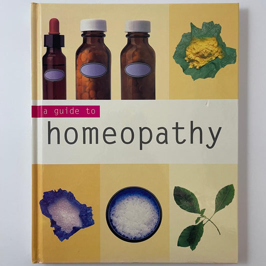 A Guide to Homeopathy - Andrew James
