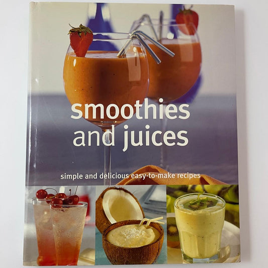 Smoothies and Juices - Christine Ambridge