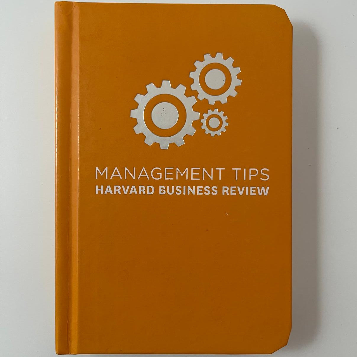 Management Tips: From Harvard Business Review
