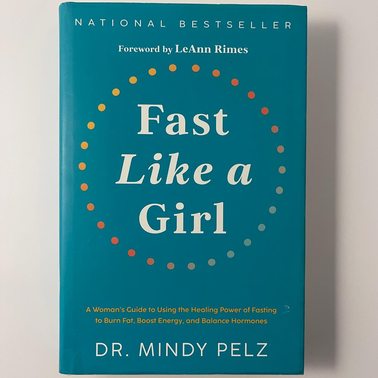 Fast Like a Girl - Dr. Mindy Pelz