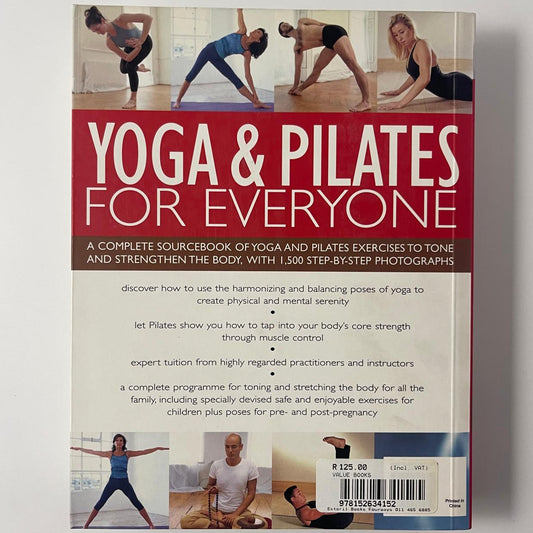 Yoga & Pilates for Everyone: A Complete Sourcebook of Yoga and Pilates Exercises